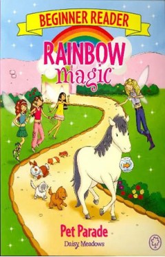 Rainbow Magic Beginner Reader  Pet Parade  Book 8